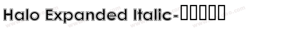 Halo Expanded Italic字体转换